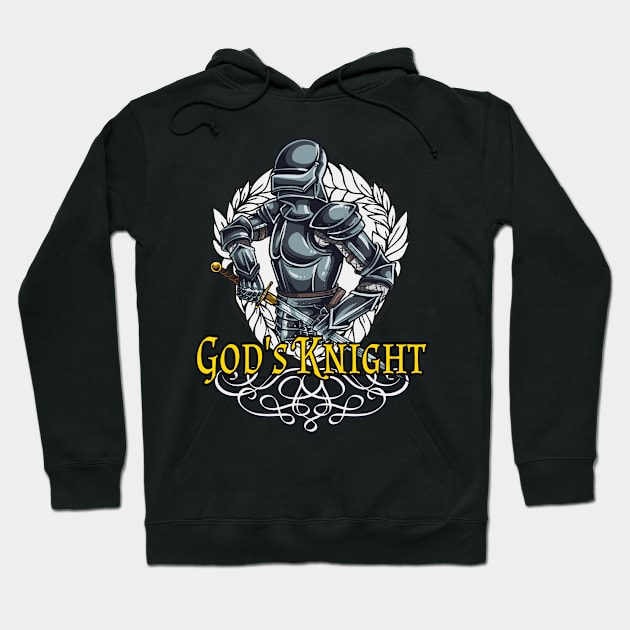 Gods Knight Religious Christian Bible Belief Faith Hoodie by Foxxy Merch